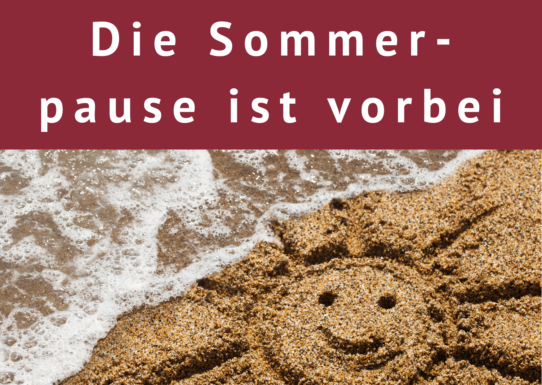 Die Sommerpause ist vorbei!